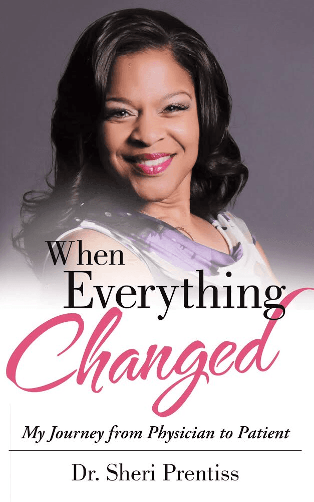 When Everything Changed: My Journey from Physician to Patient