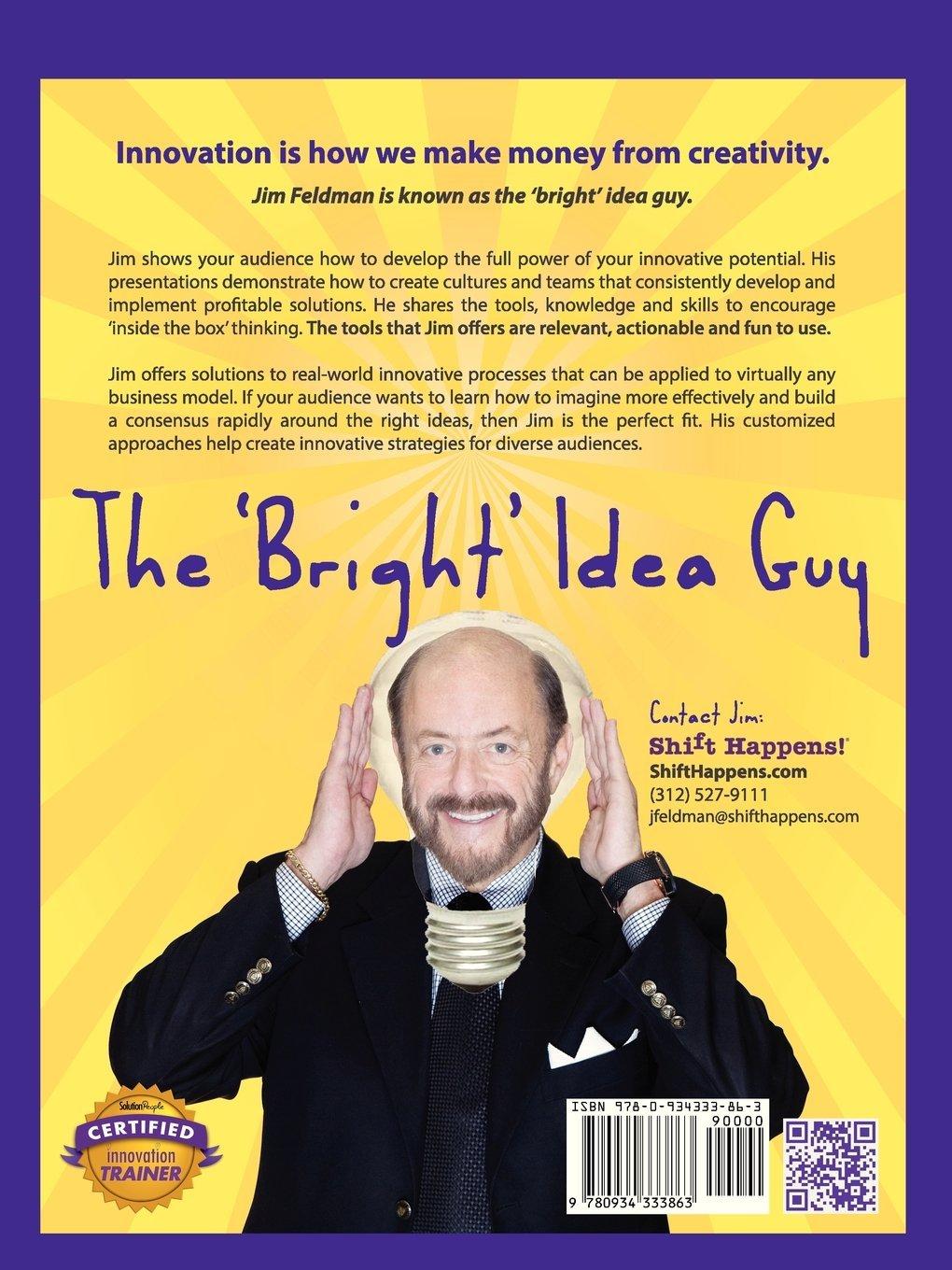 The Innovation Bright Idea Guy