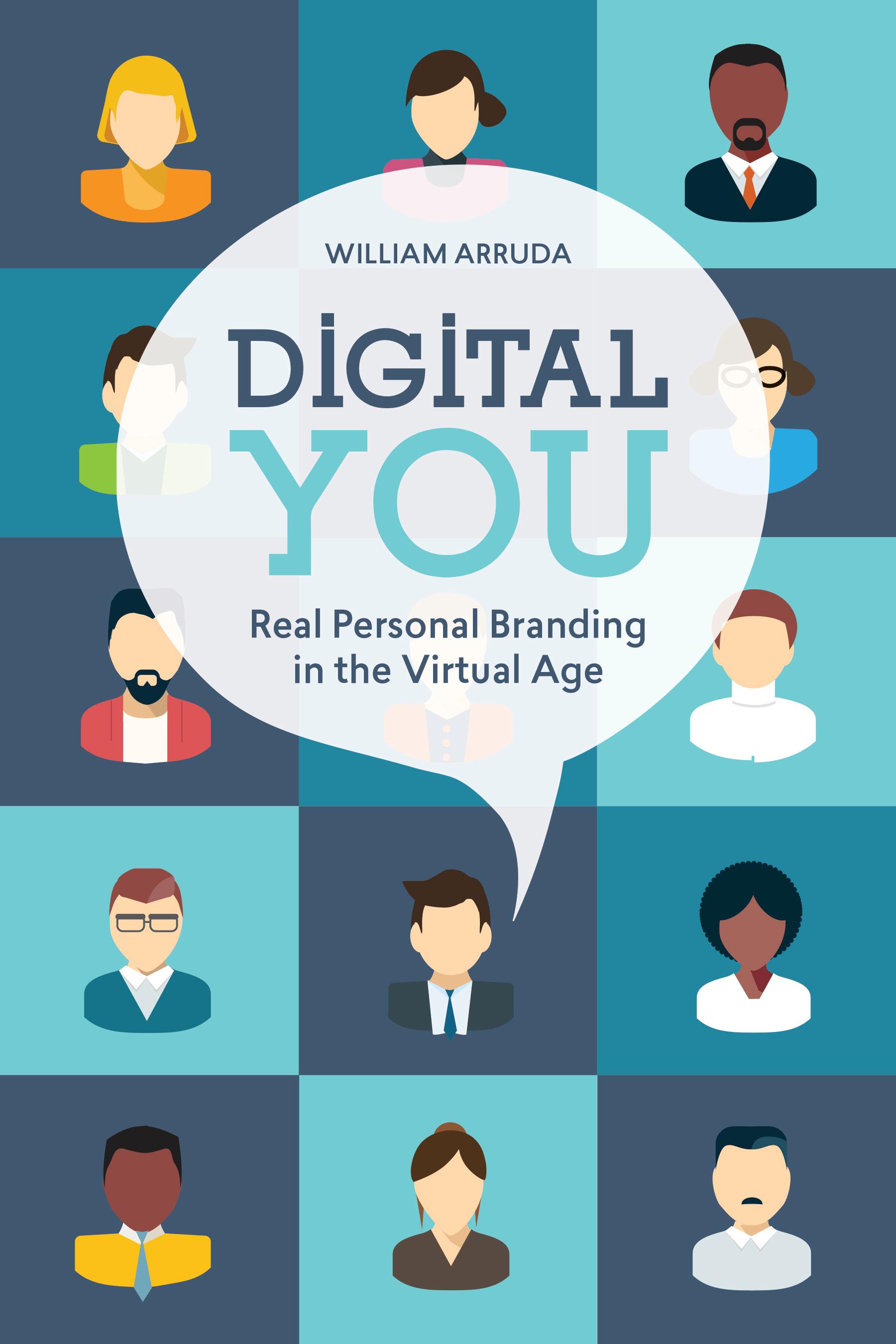 Digital YOU: Real Personal Branding in the Virtual World