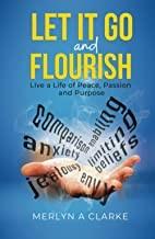 Let It Go and Flourish