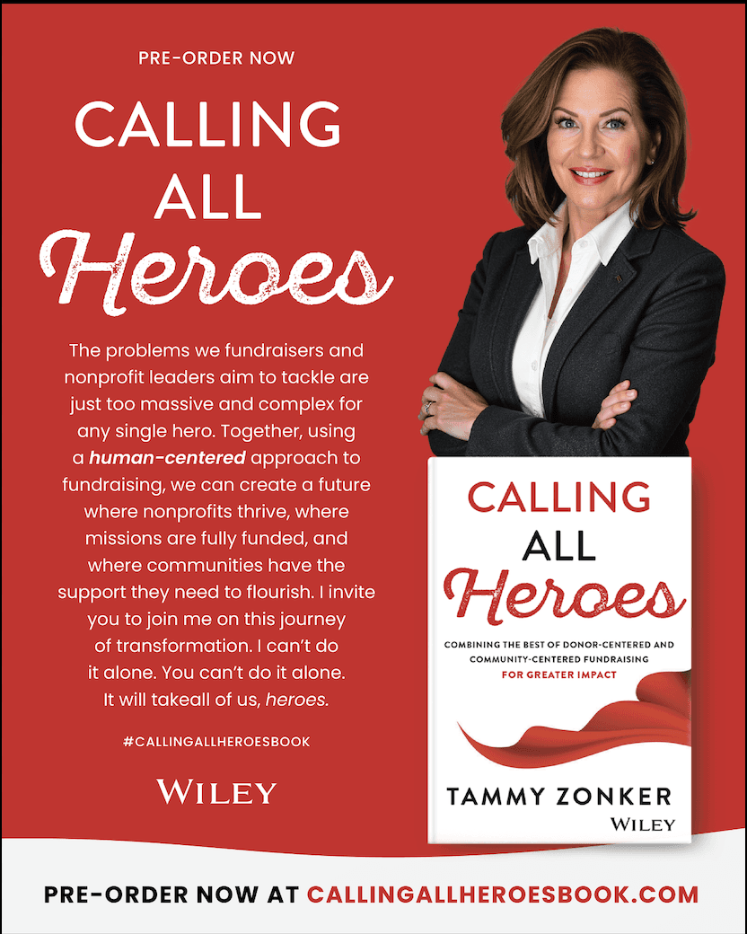 Calling All Heroes: Combining the Best of Donor-Centered and Community-Centered 
