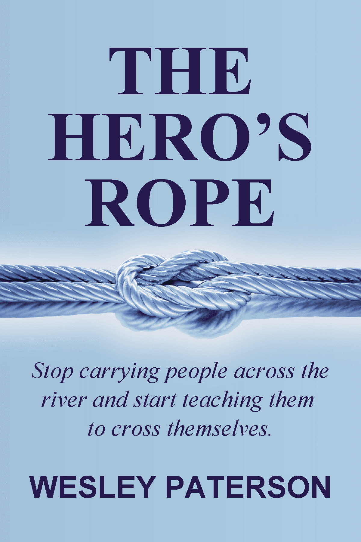 THE HERO'S ROPE