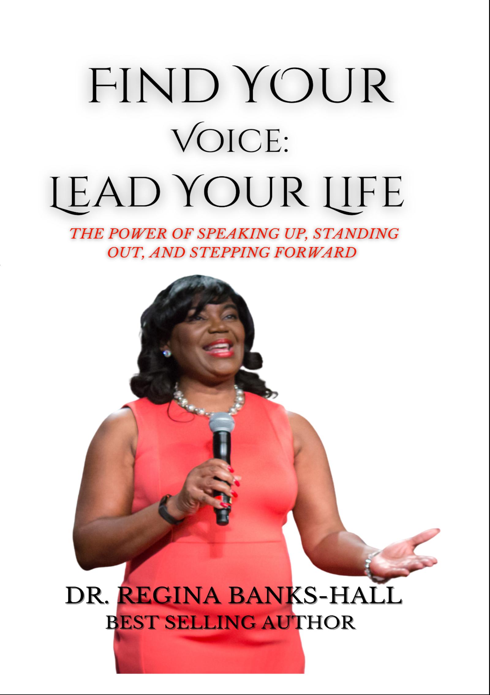 Find Your Voice:  Lead Your Life Book Cover