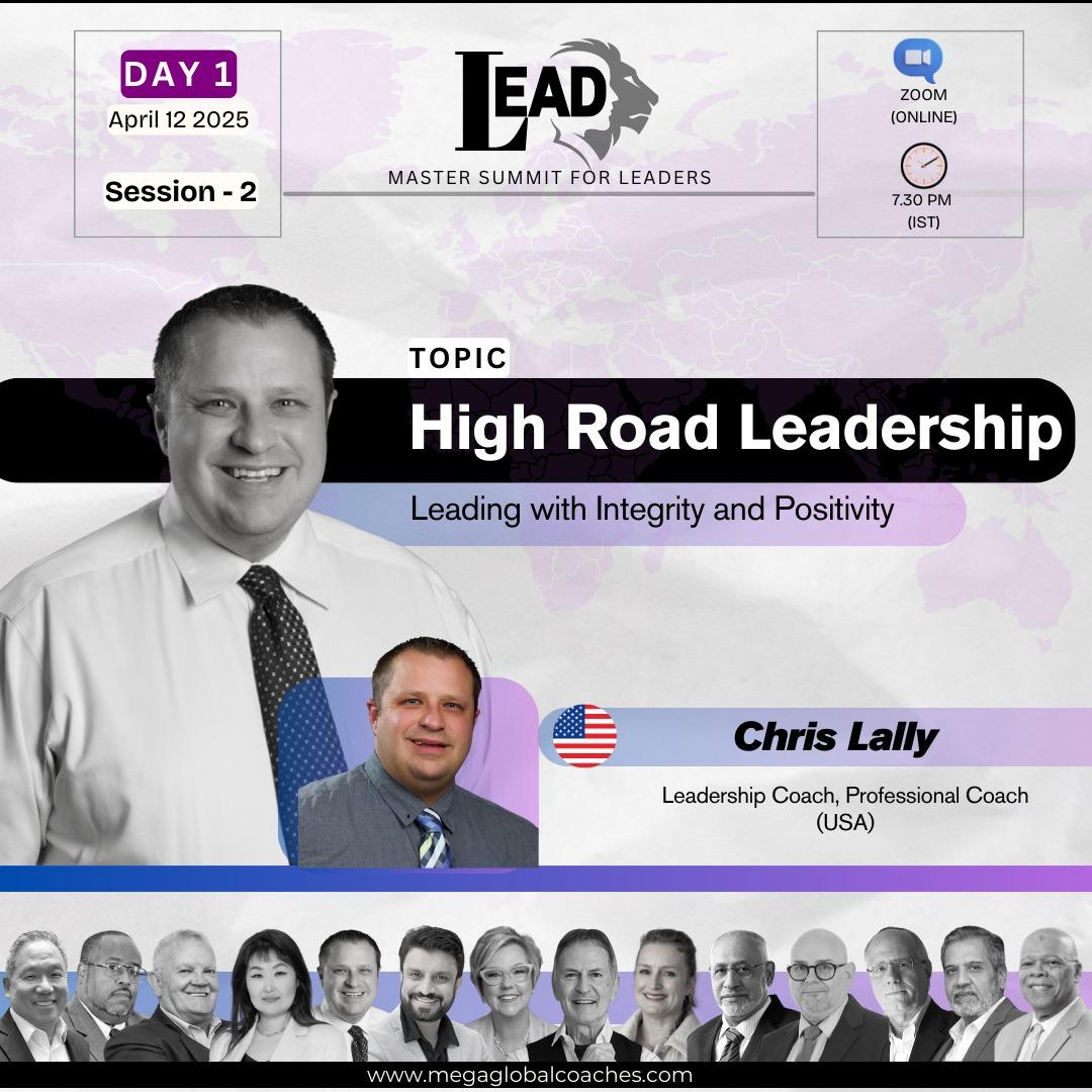 LEAD 2025 – High Road Leadership: Leading with Integrity and Positivity