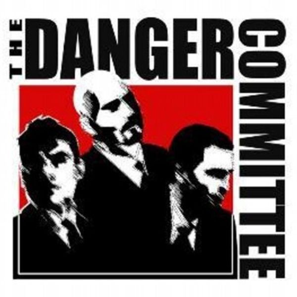 The Danger Committee