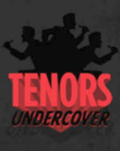 Tenors Undercover