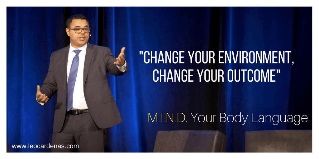 When you change your environment you change your outcome