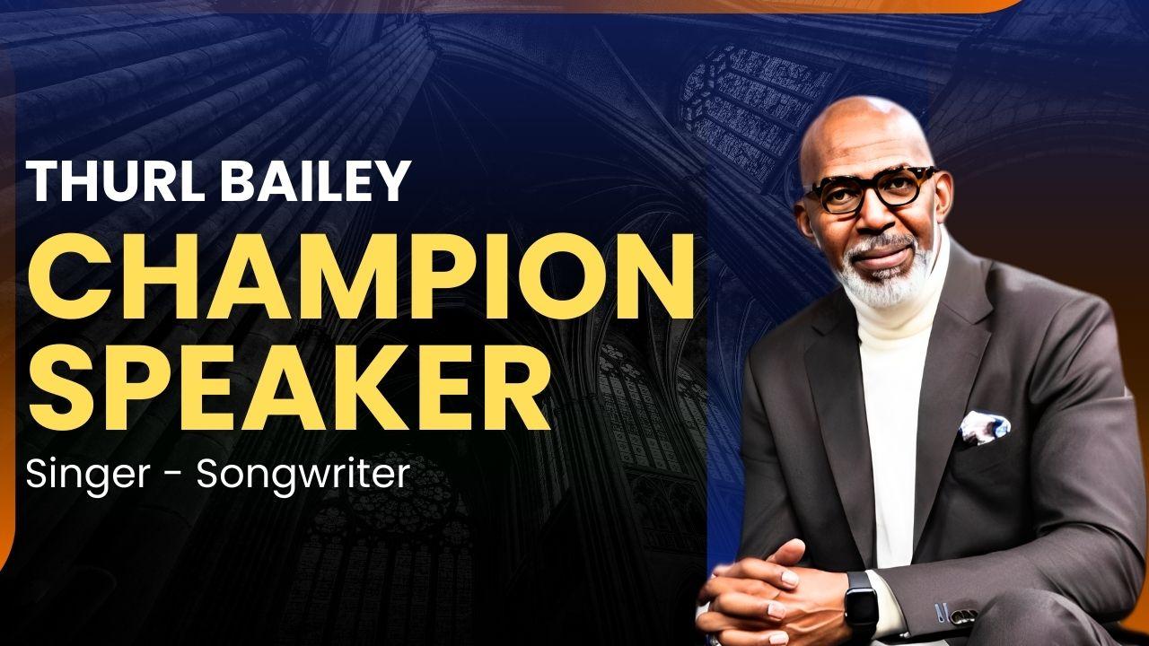 Thurl Bailey Champion speaker