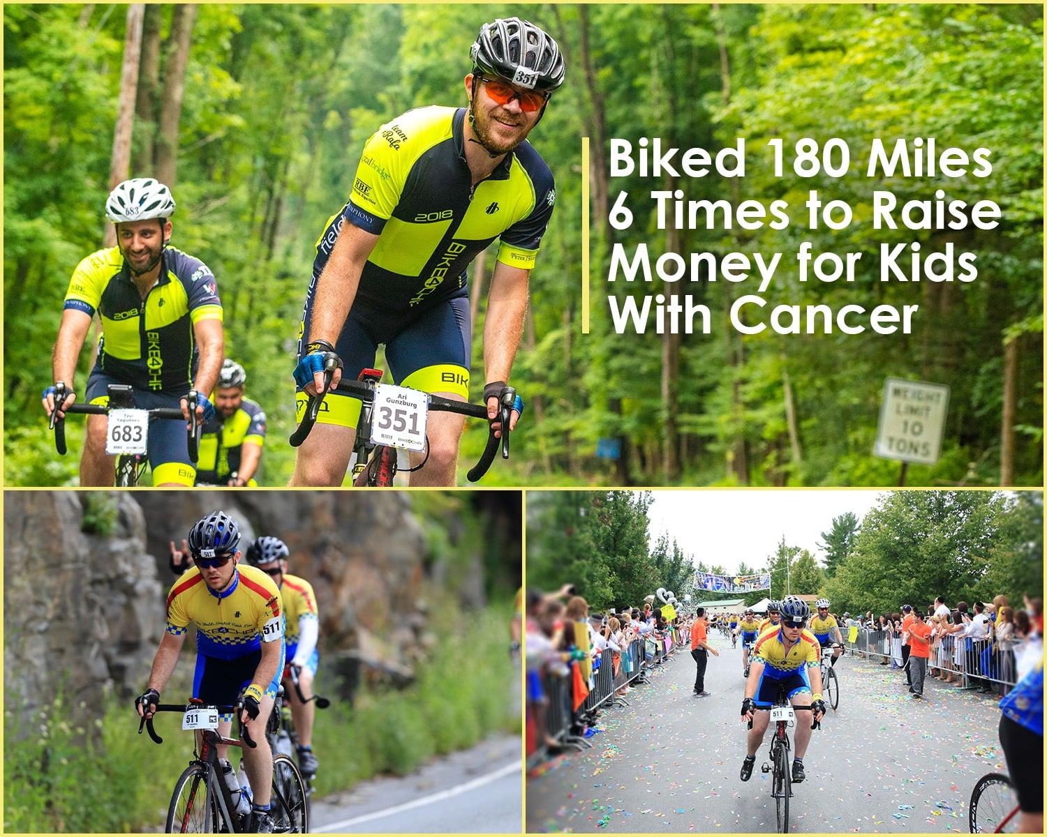 Biked 180 Miles for Kids with Cancer